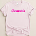 Pharmacist (Barbie Font) Tee - Adverse Reactions