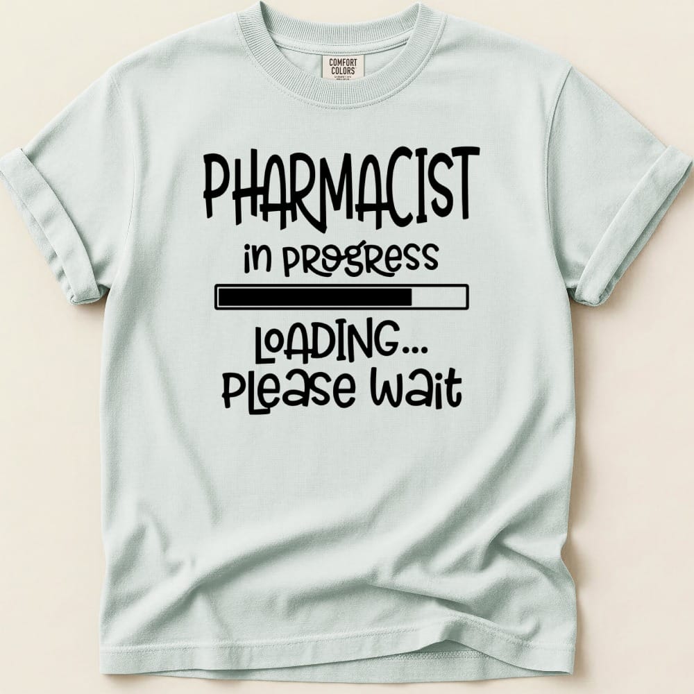 Pharmacist in Progress Tee - Adverse Reactions