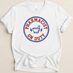 Pharmacist On Duty Badge Tee - Adverse Reactions