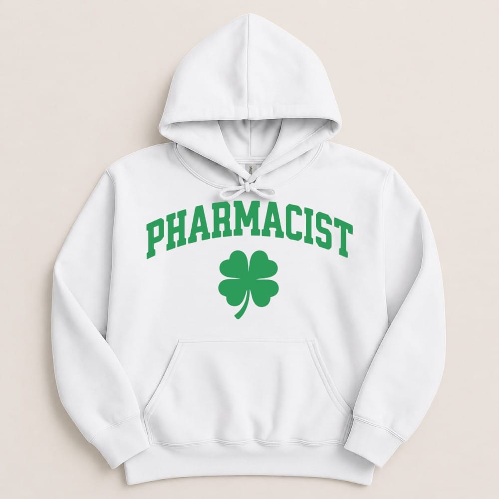 Pharmacist Shamrock (Green Text) Sweatshirt & Hoodie - Adverse Reactions