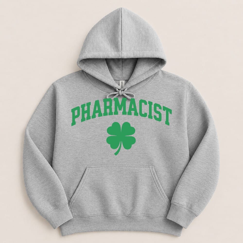 Pharmacist Shamrock (Green Text) Sweatshirt & Hoodie - Adverse Reactions