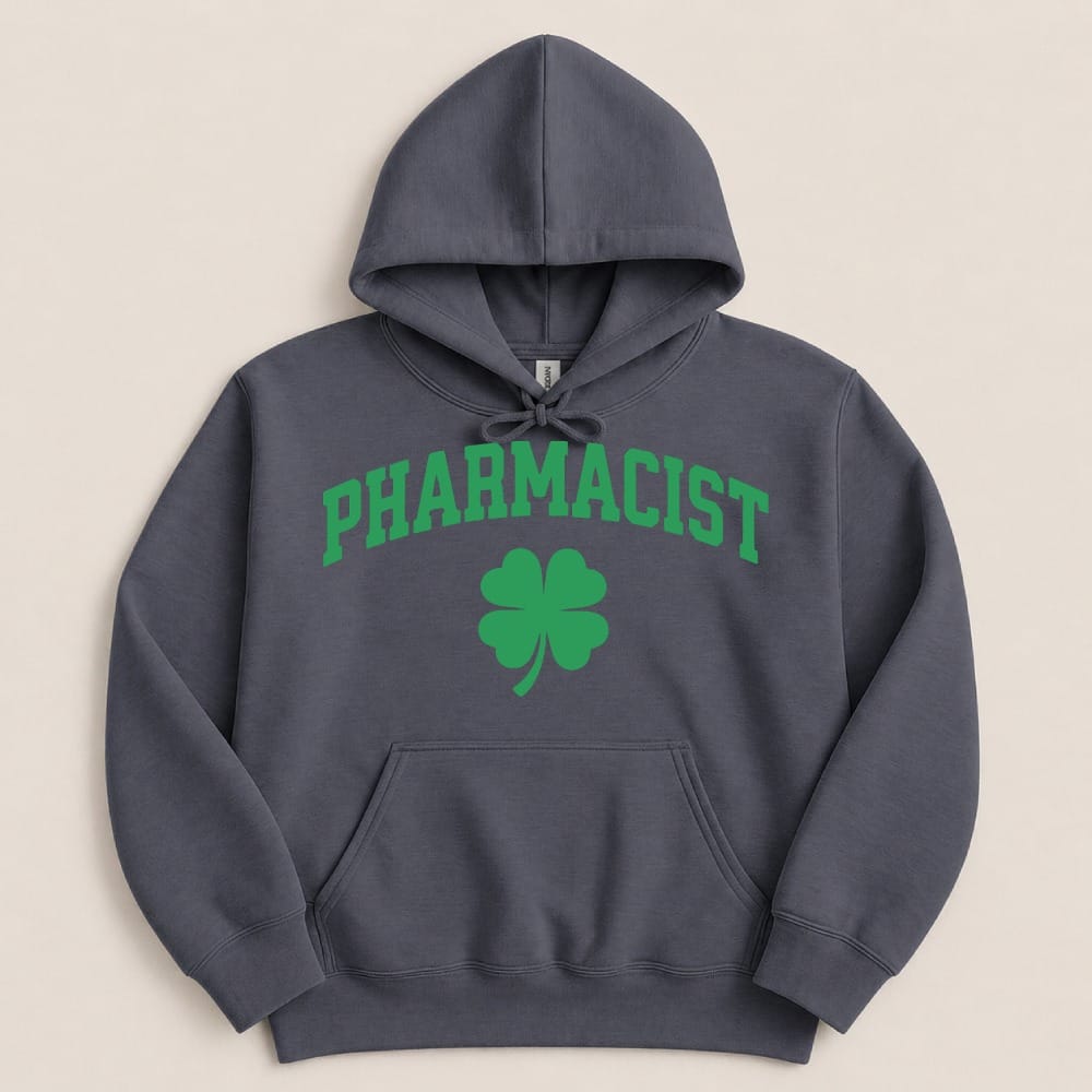 Pharmacist Shamrock (Green Text) Sweatshirt & Hoodie - Adverse Reactions