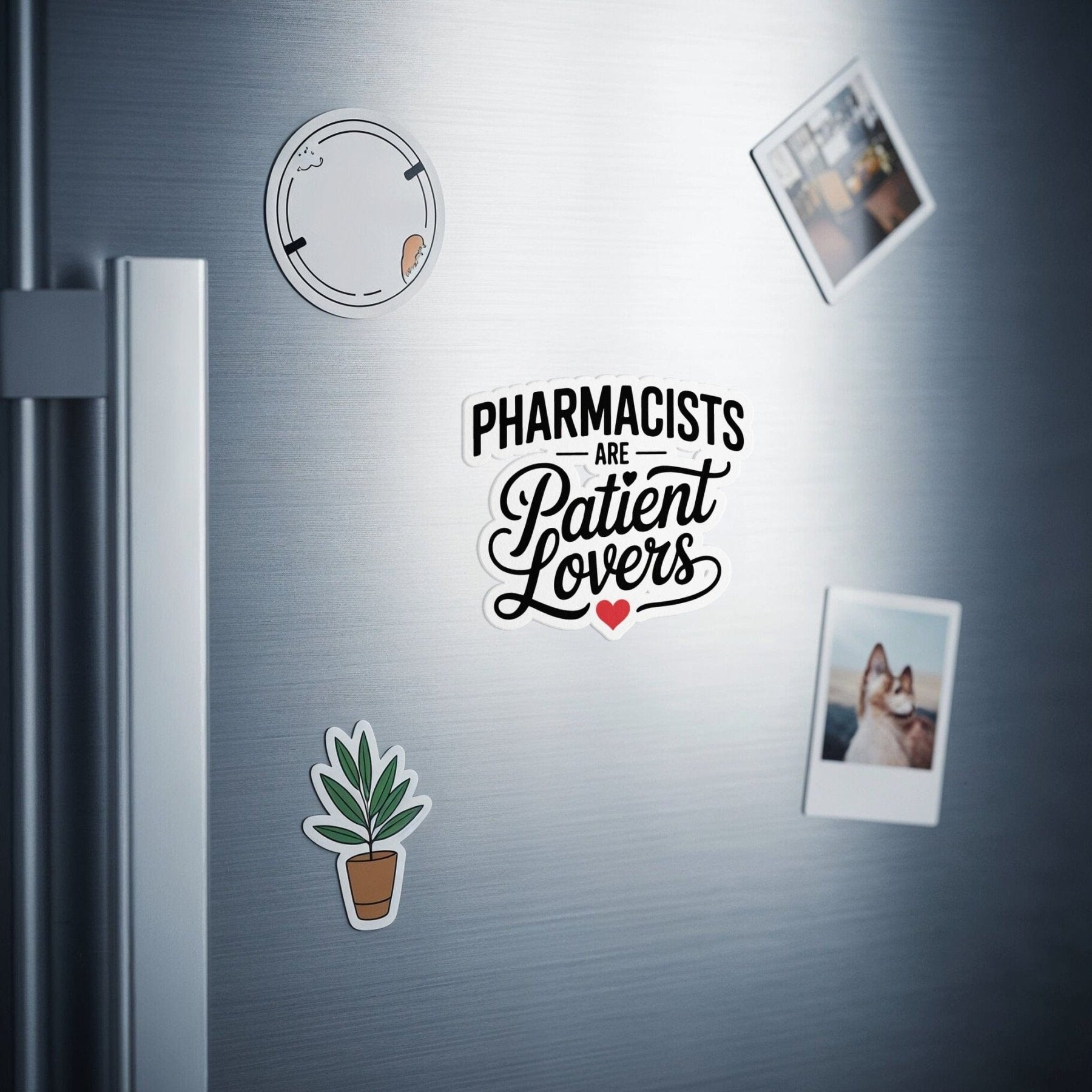 Pharmacists Are Patient Lovers Magnet - Adverse Reactions - Pharmacy Apparel for Pharmacists, Techs & Students