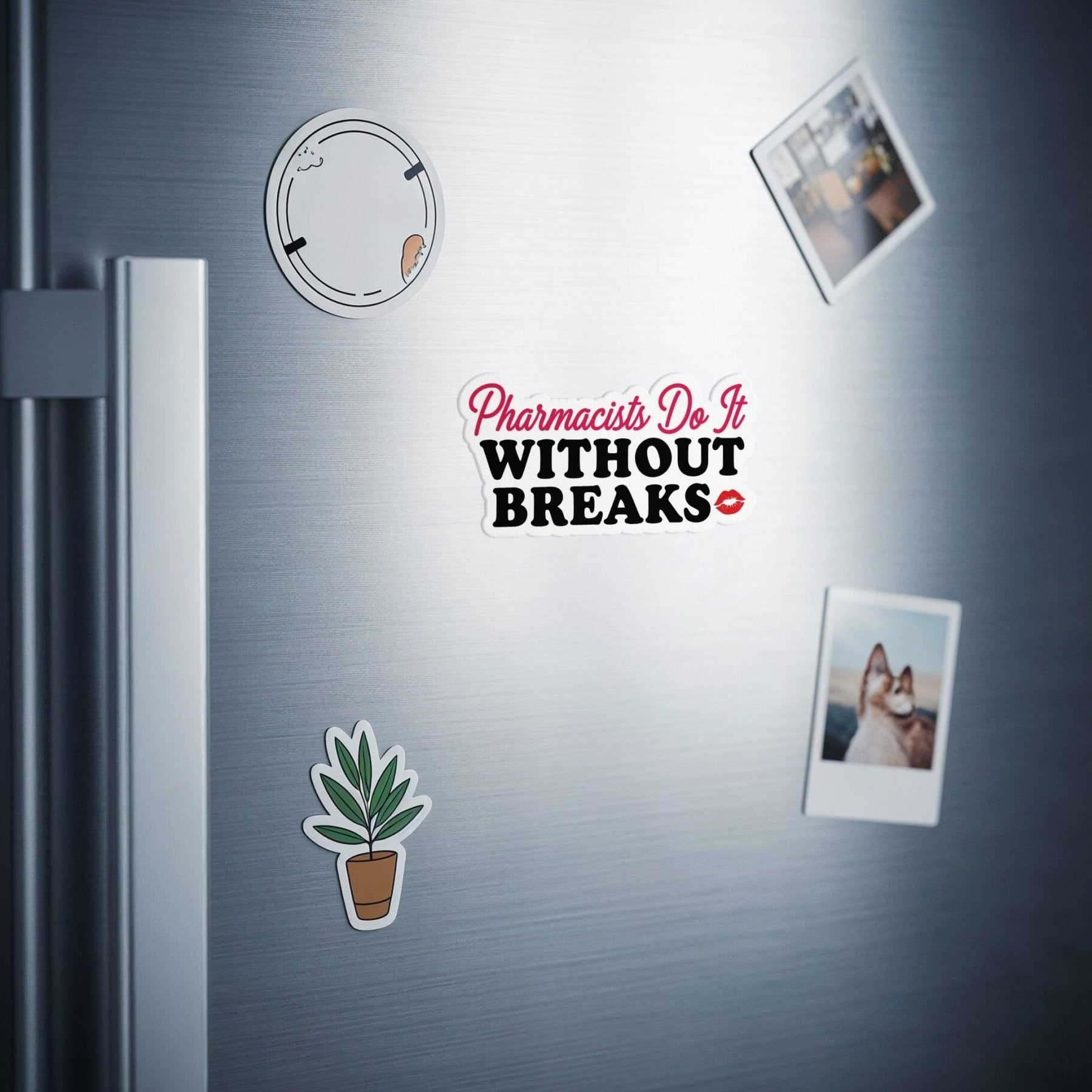 Pharmacists Do It Without Breaks Magnet - Adverse Reactions - Pharmacy Apparel for Pharmacists, Techs & Students