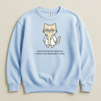 Pharmacologically Speaking Sweatshirt & Hoodie - Adverse Reactions