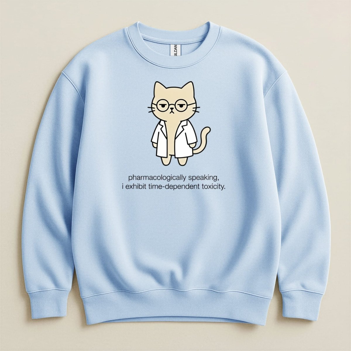Pharmacologically Speaking Sweatshirt & Hoodie - Adverse Reactions