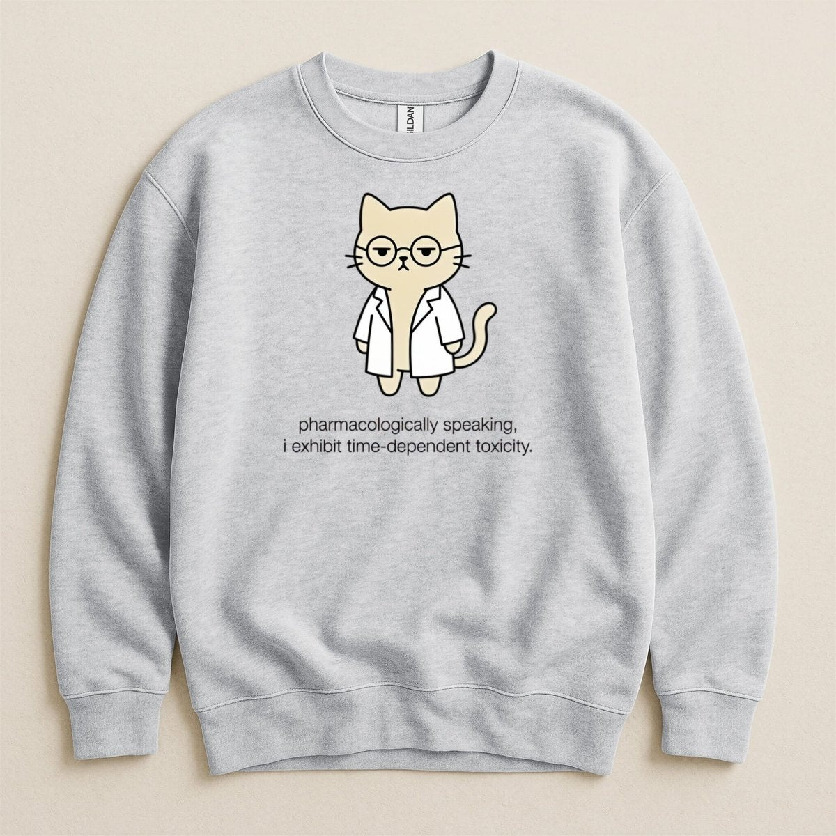 Pharmacologically Speaking Sweatshirt & Hoodie - Adverse Reactions