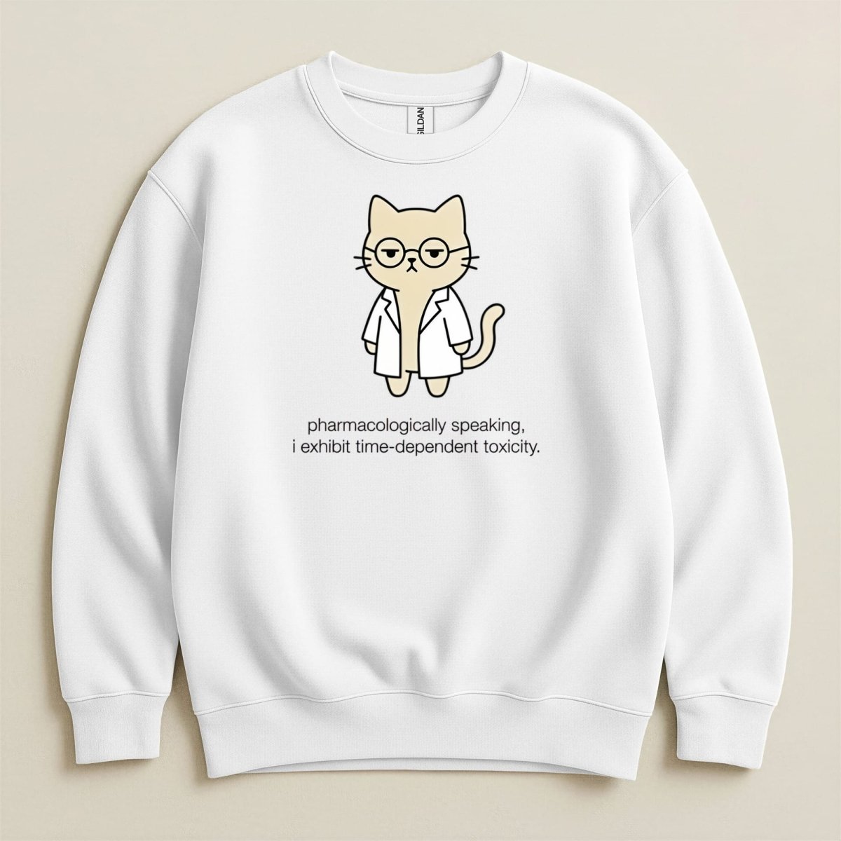Pharmacologically Speaking Sweatshirt & Hoodie - Adverse Reactions