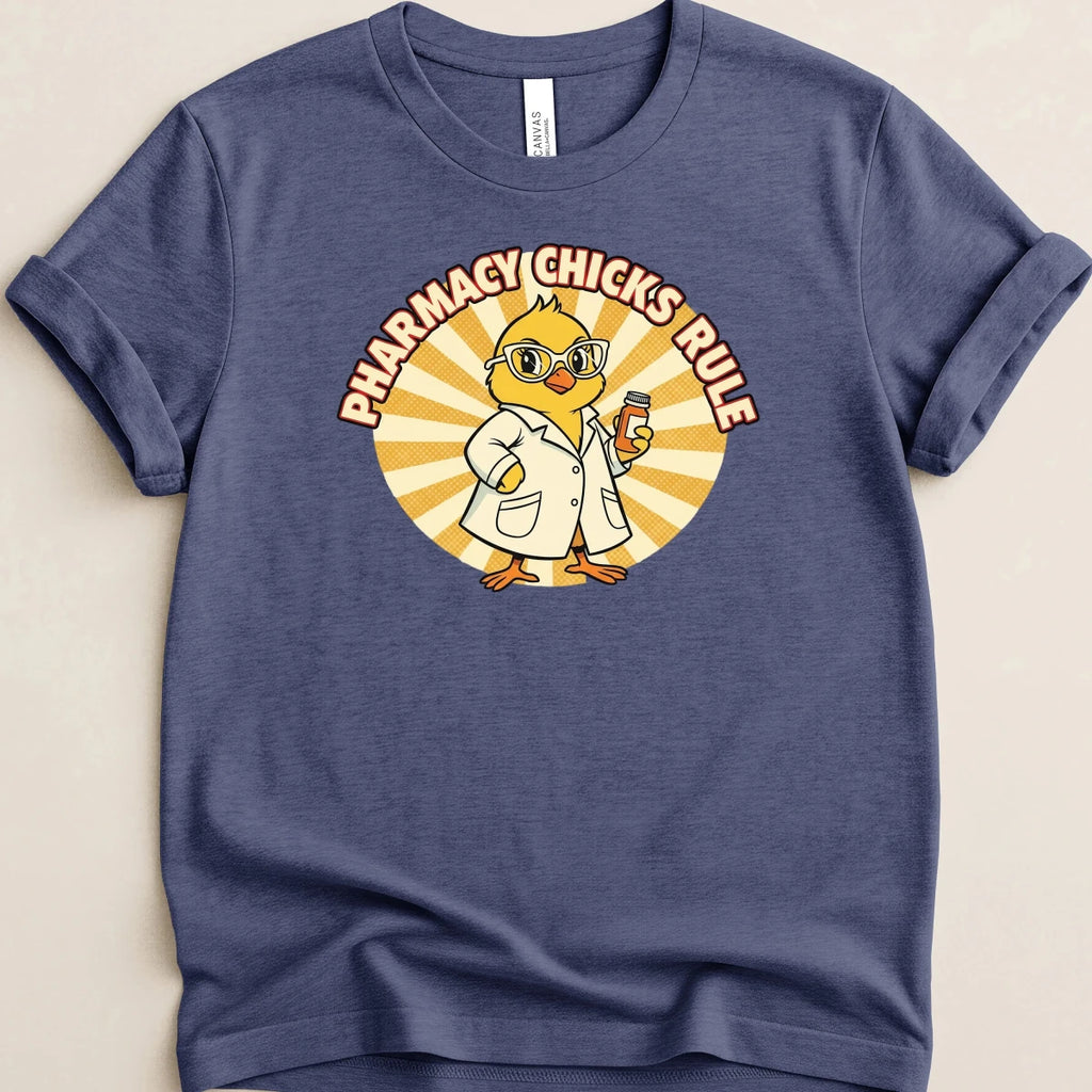 Pharmacy Chicks Rule Tee - Adverse Reactions
