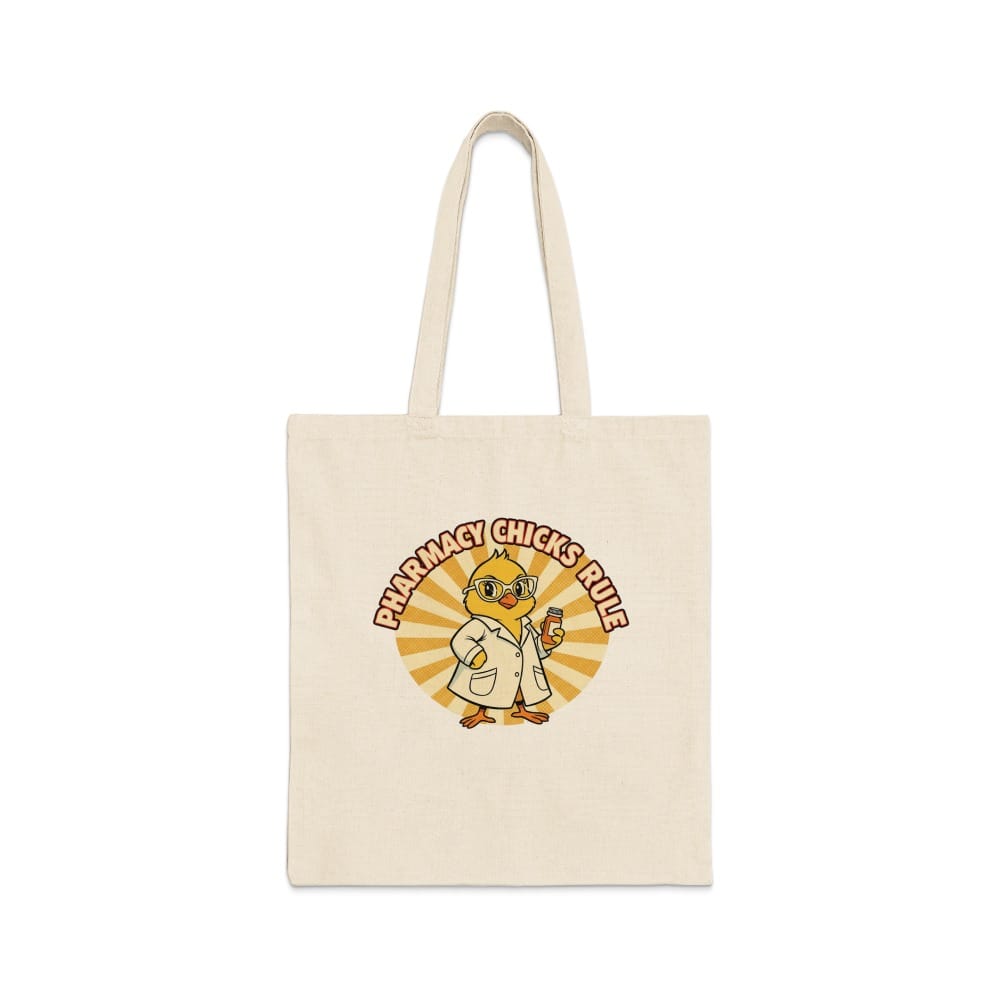 Pharmacy Chicks Rule Tote Bag - Adverse Reactions