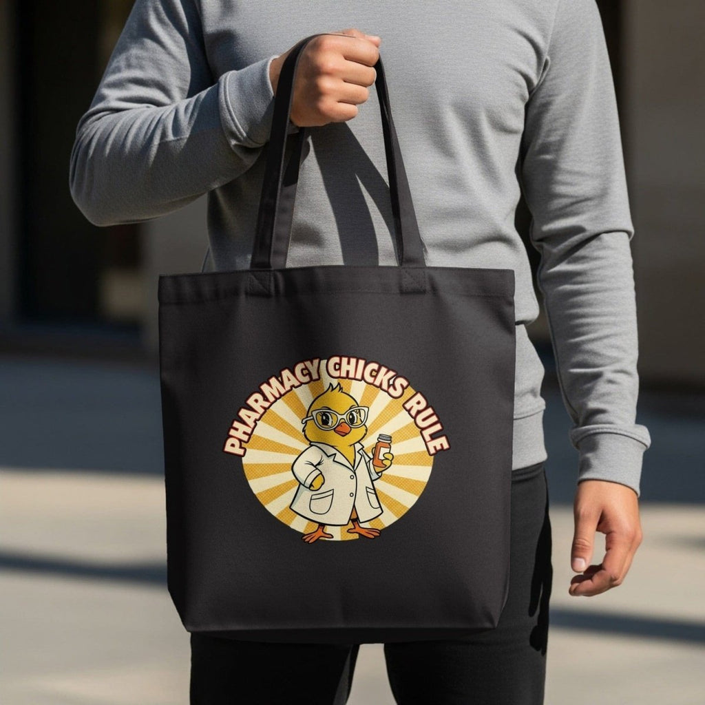 Pharmacy Chicks Rule Tote Bag - Adverse Reactions