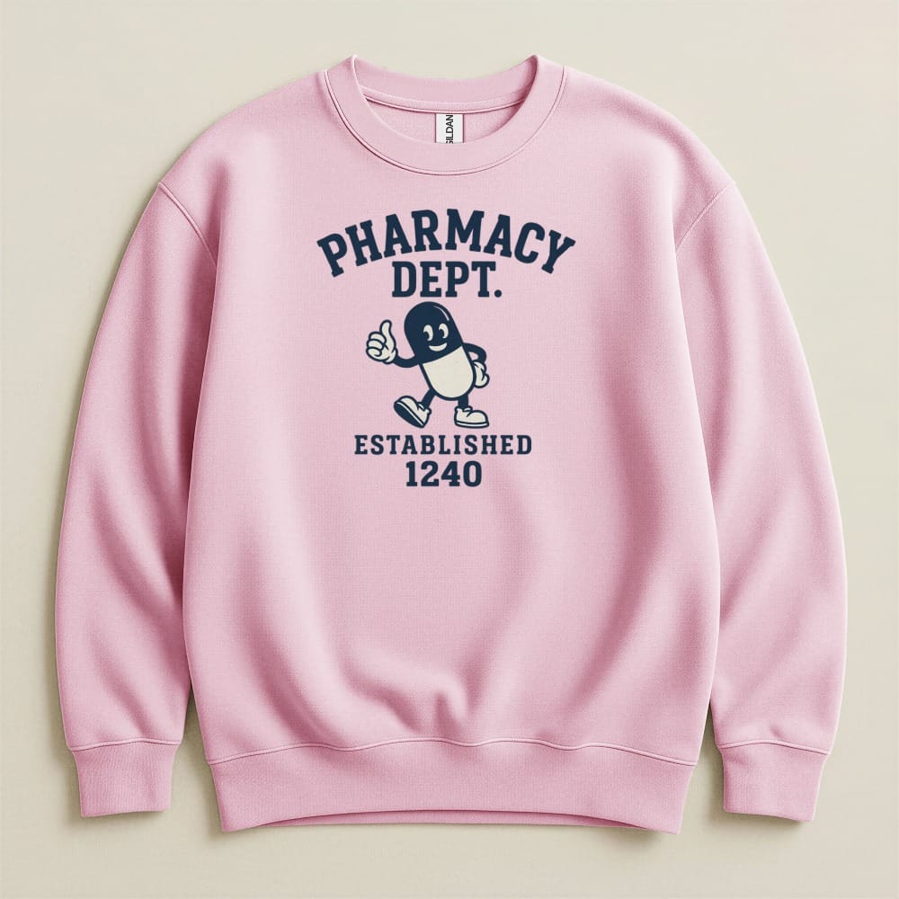 Pharmacy Dept. Established 1240 Sweatshirt & Hoodie - Adverse Reactions