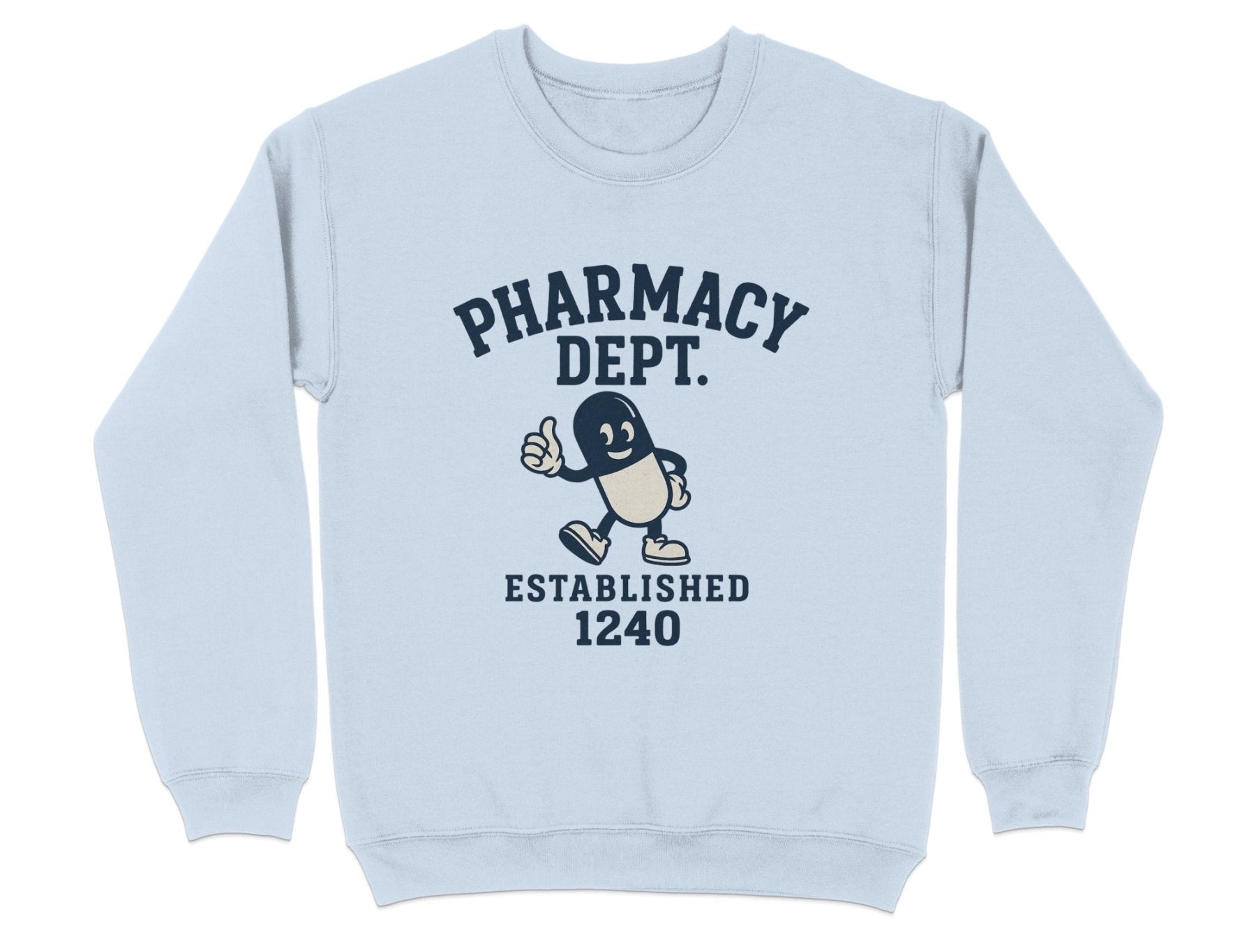 Pharmacy Dept. Established 1240 Sweatshirt & Hoodie - Adverse Reactions