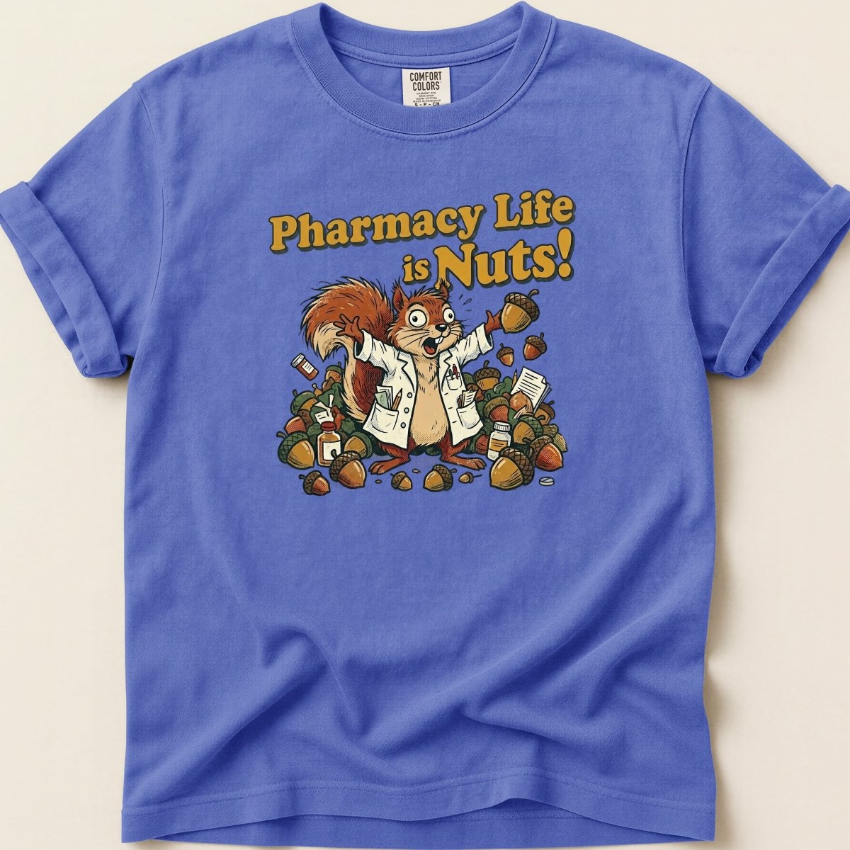 Pharmacy Life Is Nuts Tee - Adverse Reactions