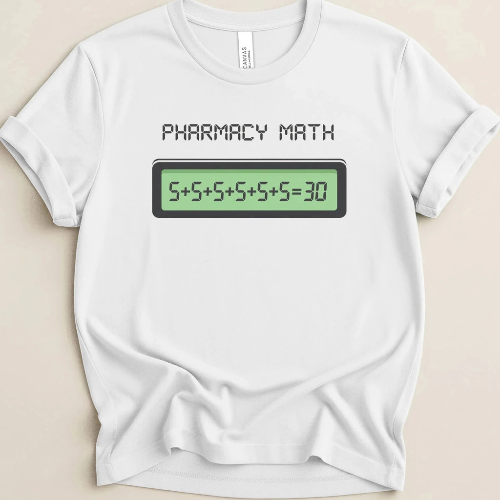 Pharmacy Math Tee - Adverse Reactions