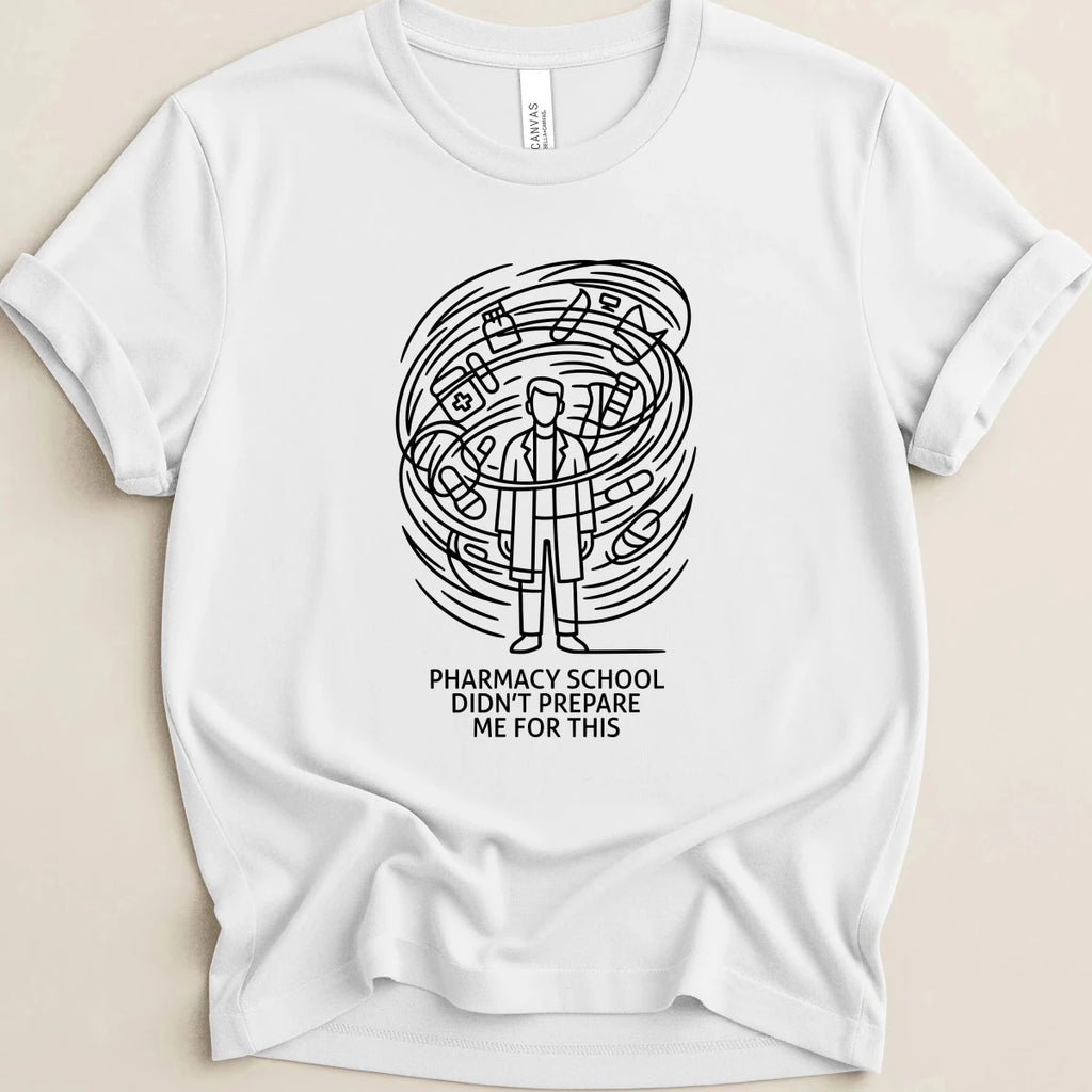 Pharmacy School Didn’t Prepare Me for This Tee - Adverse Reactions