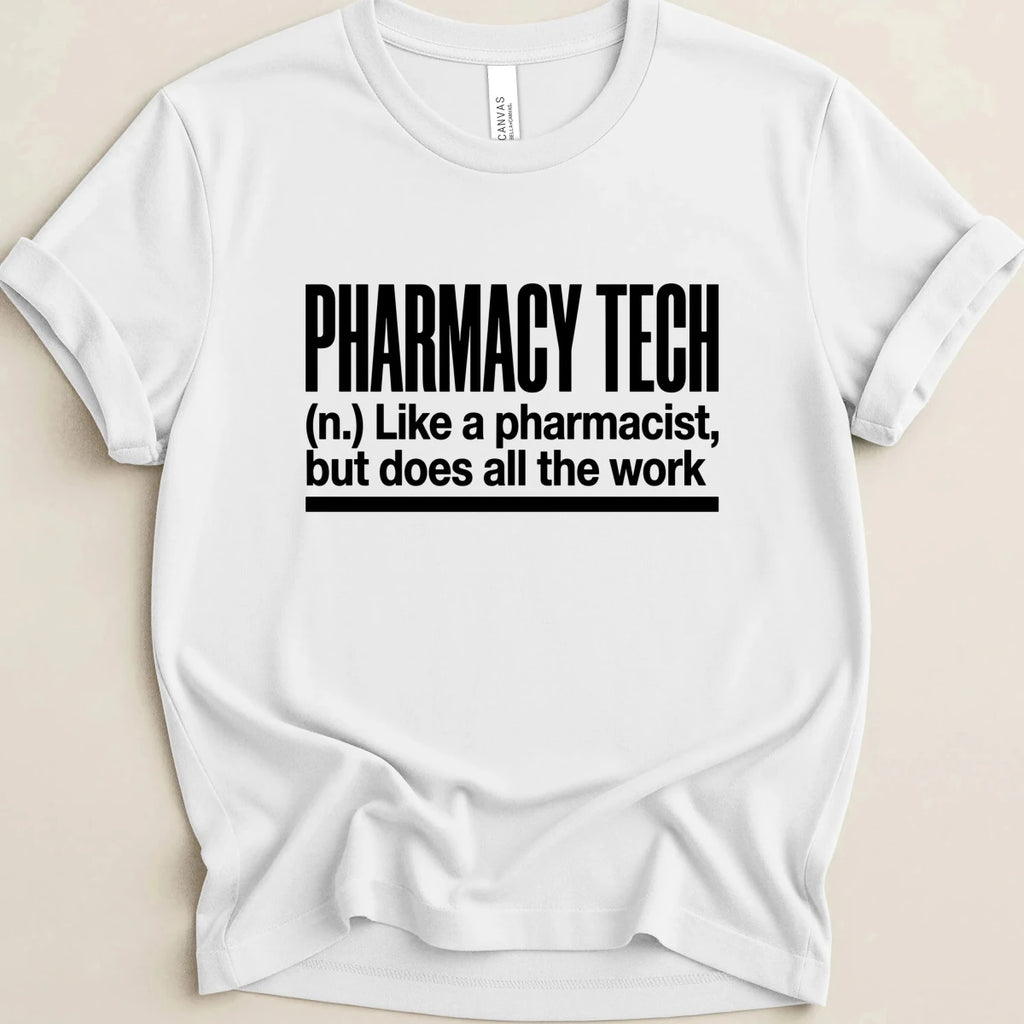 Pharmacy Tech Definition Tee - Adverse Reactions