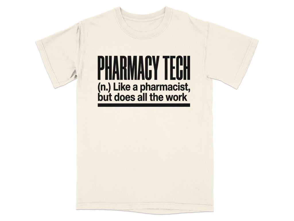 Pharmacy Tech Does All The Work Tee - Adverse Reactions