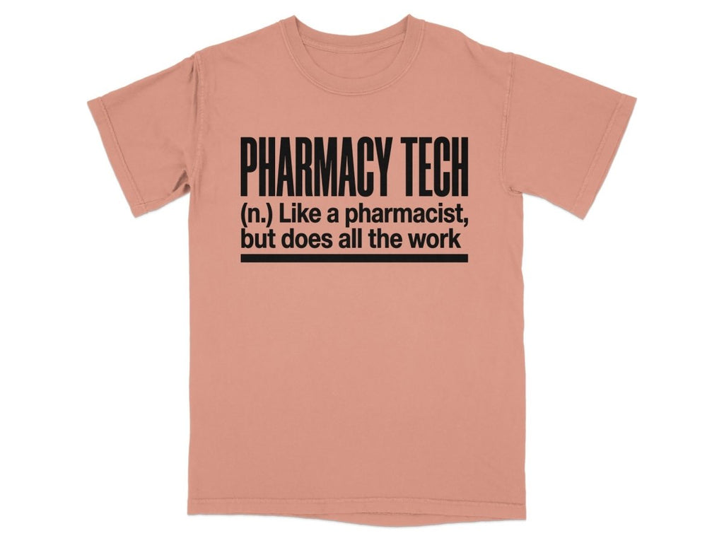 Pharmacy Tech Does All The Work Tee - Adverse Reactions