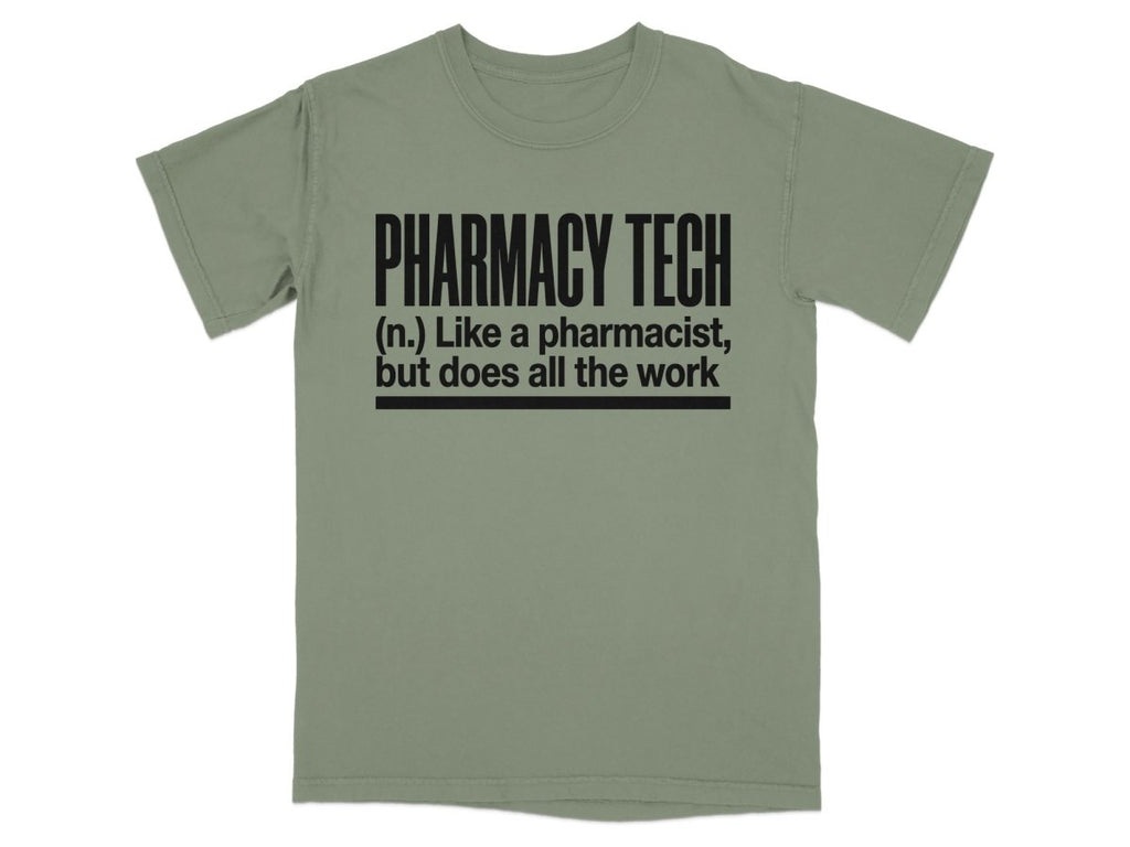 Pharmacy Tech Does All The Work Tee - Adverse Reactions