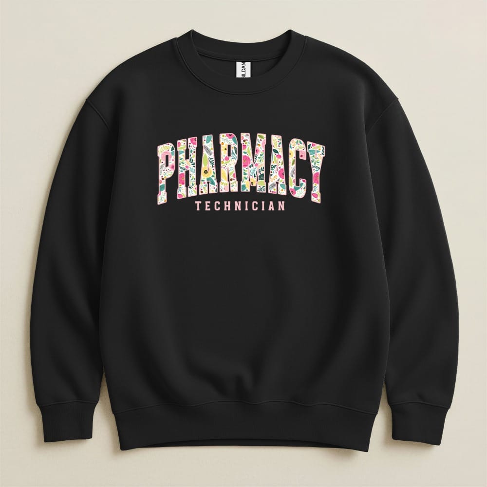 Pharmacy Technician Floral Sweatshirt & Hoodie - Adverse Reactions