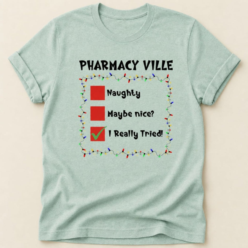 Pharmacy Ville Christmas Tee - Adverse Reactions