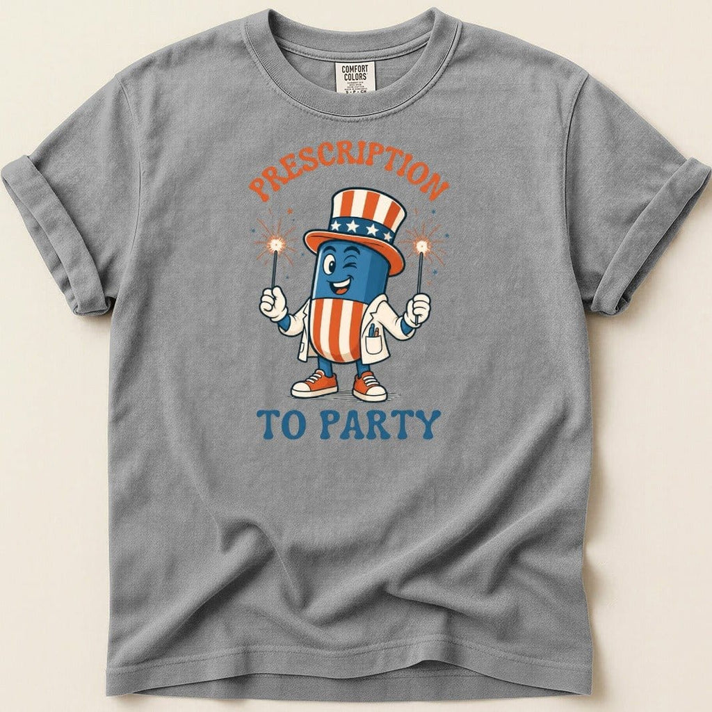 Prescription to Party Tee - Adverse Reactions
