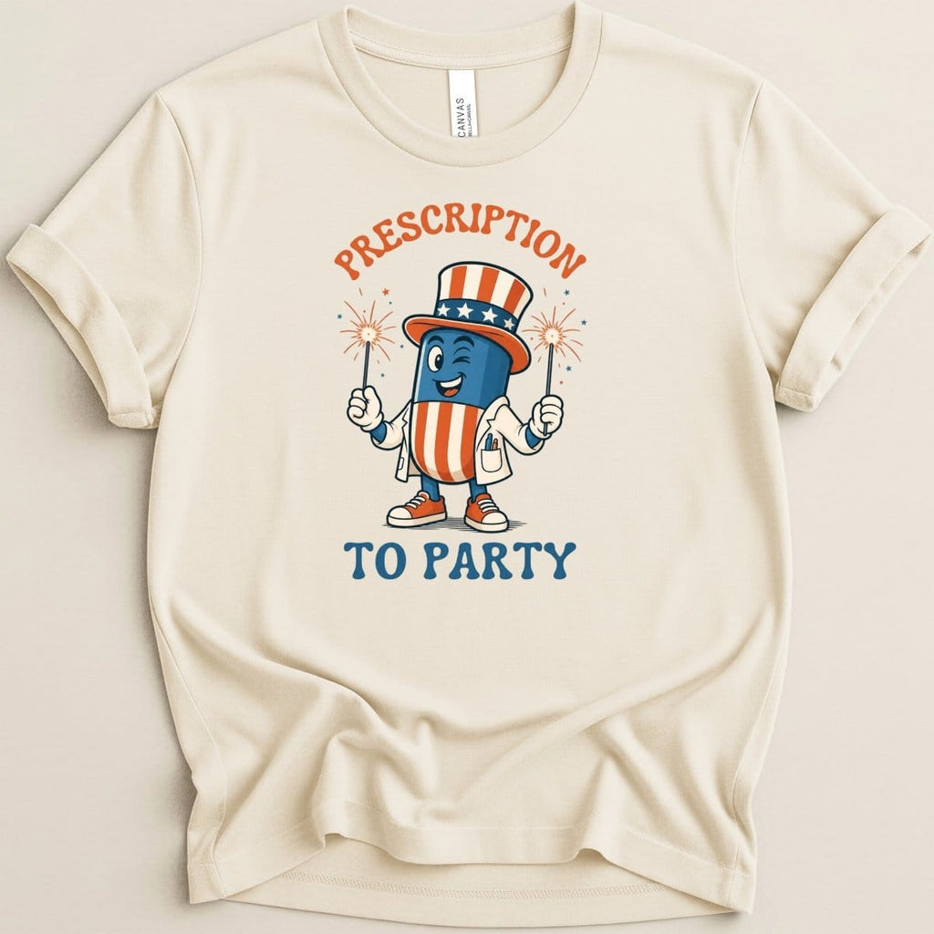 Prescription to Party Tee - Adverse Reactions