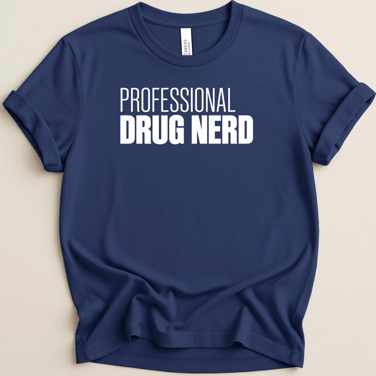 Professional Drug Nerd Tee - Adverse Reactions