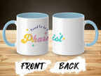 Proud to Be a Pharmacist Mug - Adverse Reactions