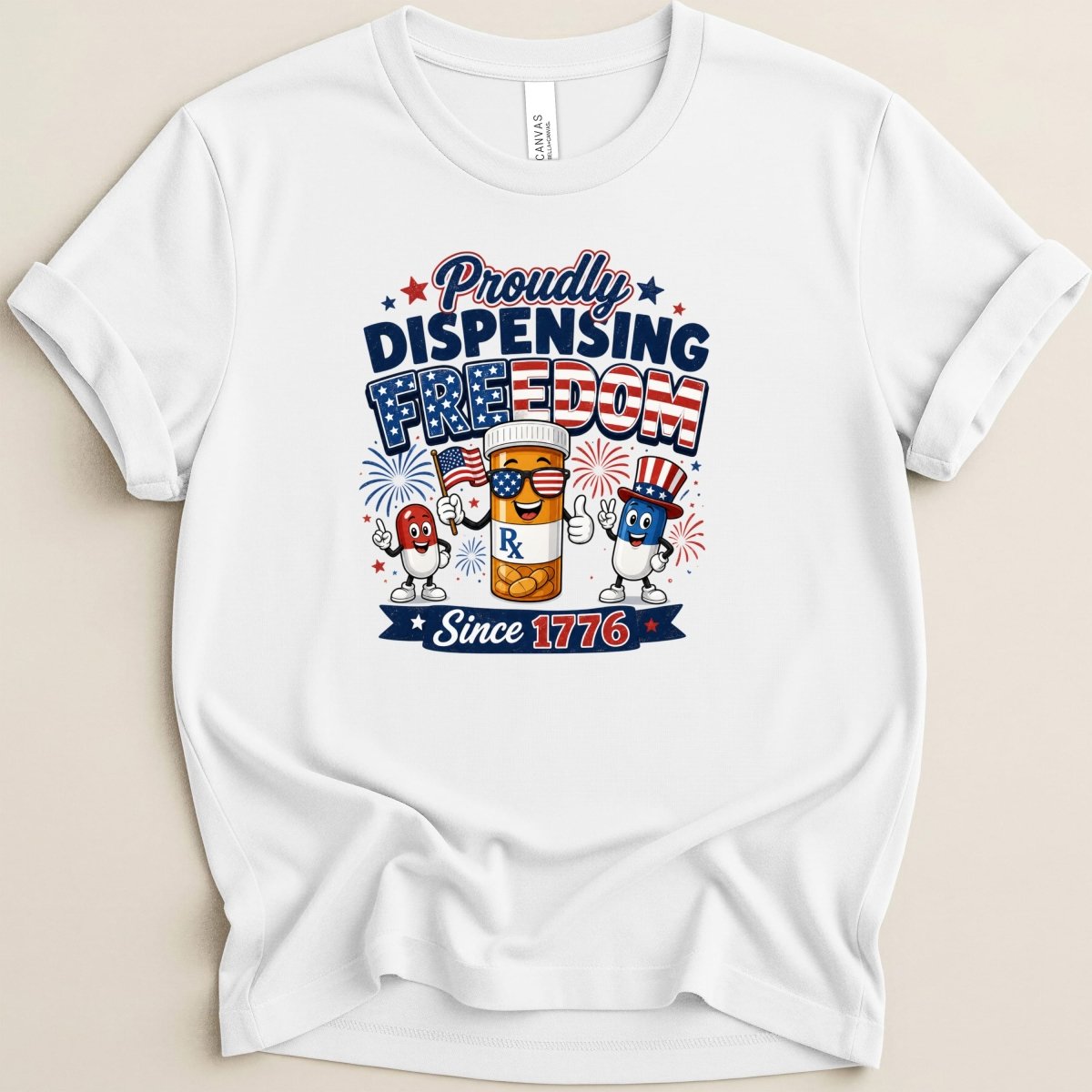 Proudly Dispensing Freedom Tee - Adverse Reactions