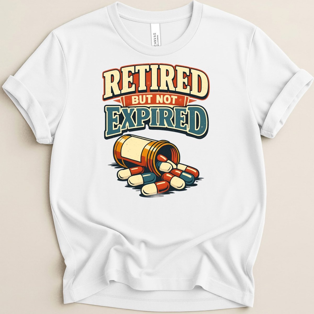 Retired But Not Expired Tee - Adverse Reactions