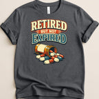 Retired But Not Expired Tee - Adverse Reactions