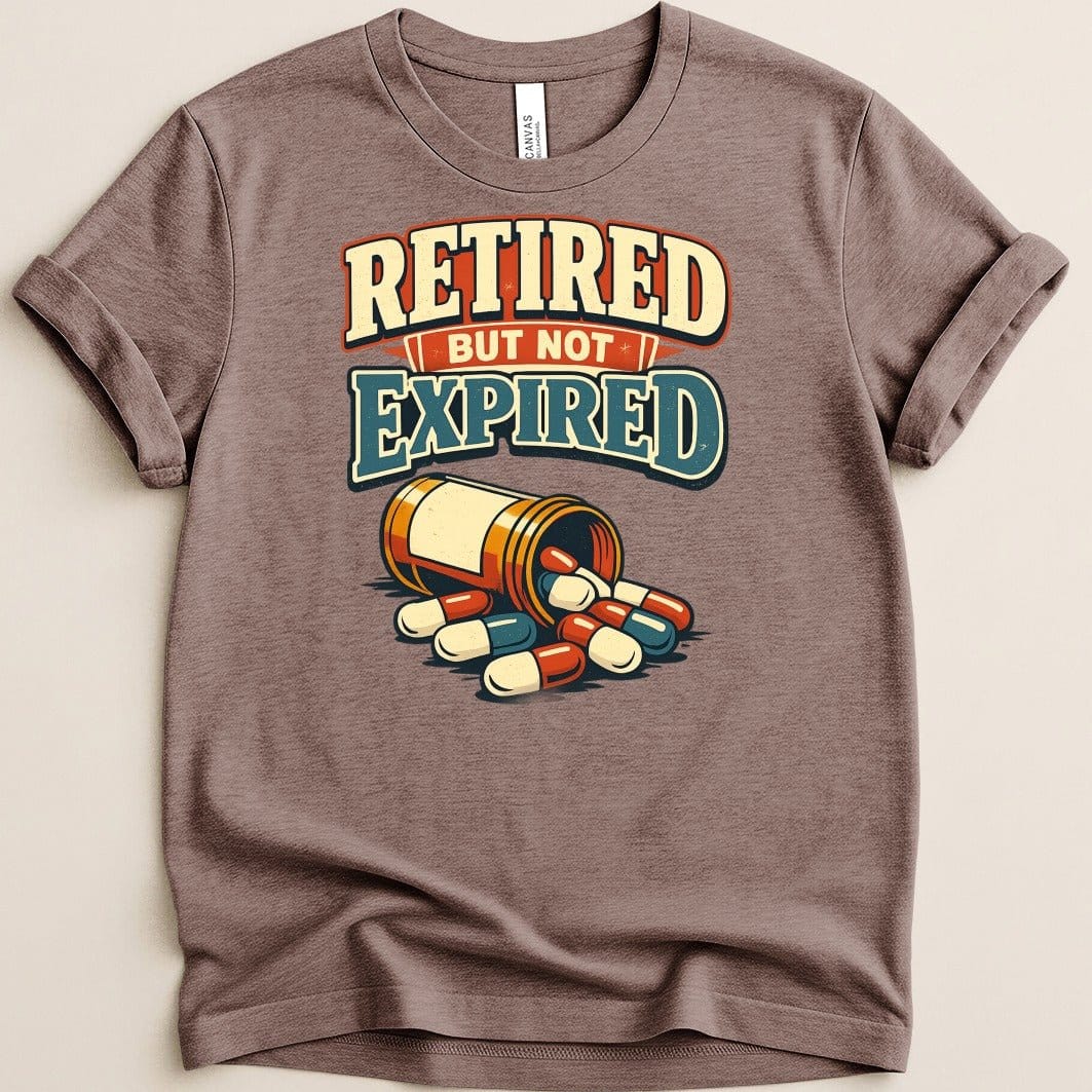 Retired But Not Expired Tee - Adverse Reactions