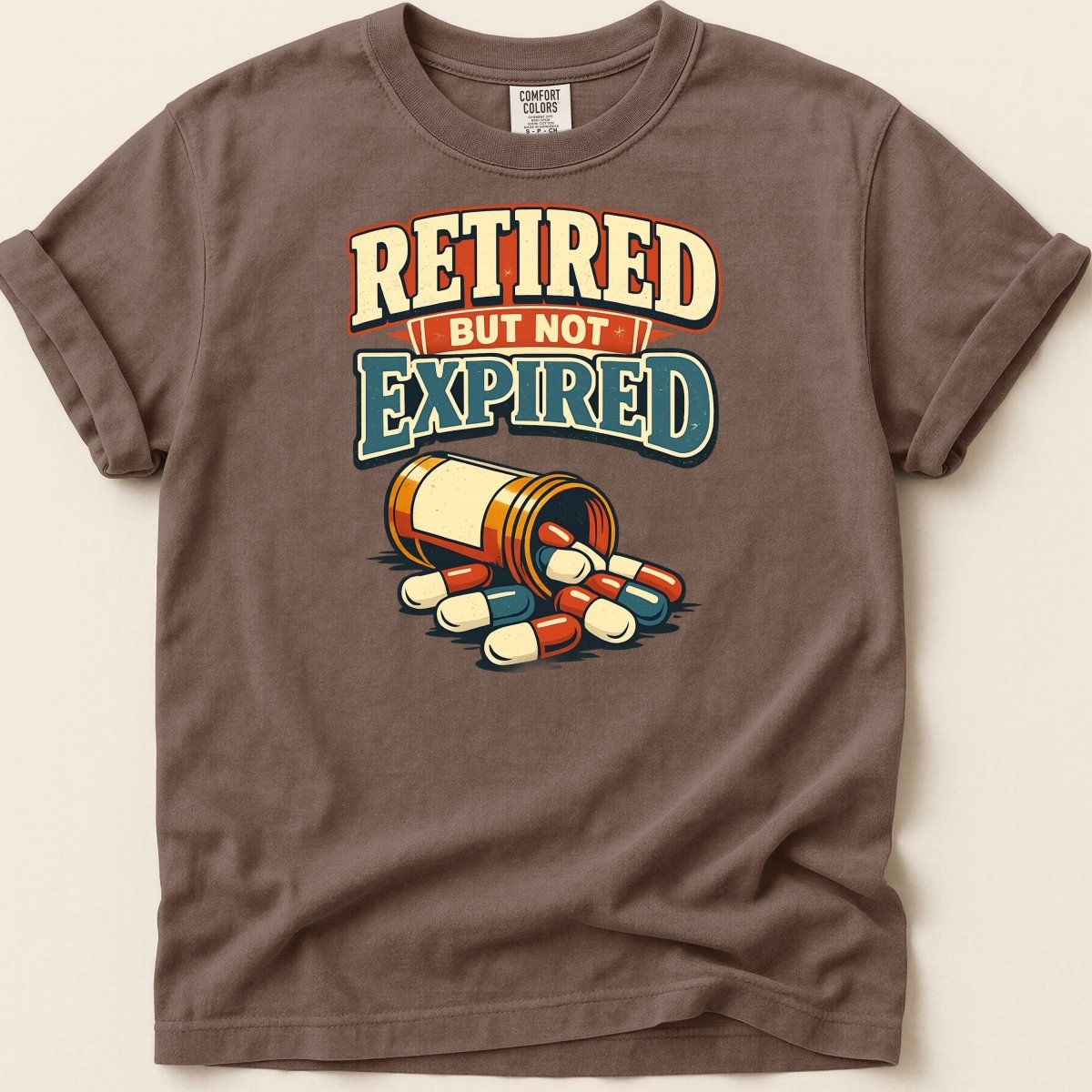 Retired But Not Expired Tee - Adverse Reactions