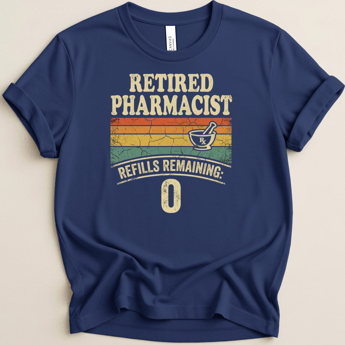 Retired with No Refills Tee - Adverse Reactions