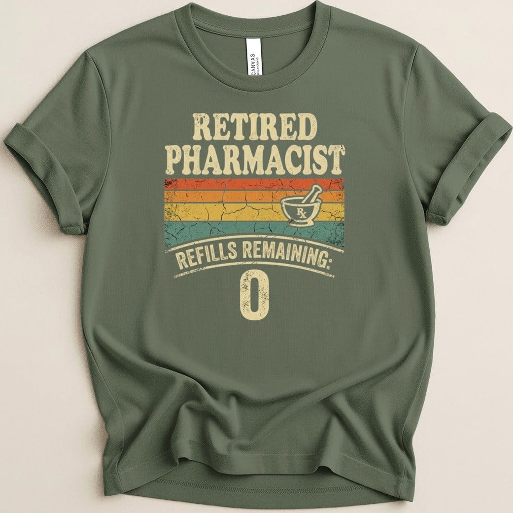 Retired with No Refills Tee - Adverse Reactions