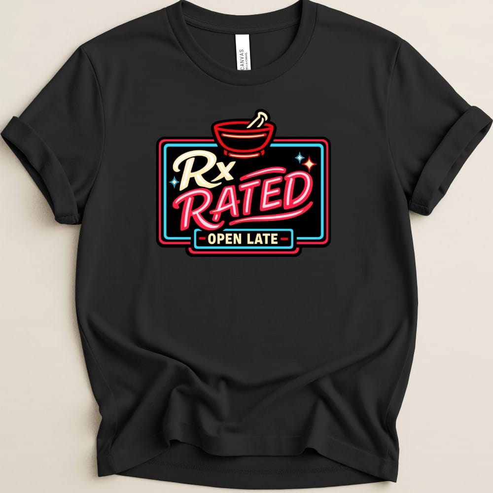Rx Rated Open Late Tee - Adverse Reactions