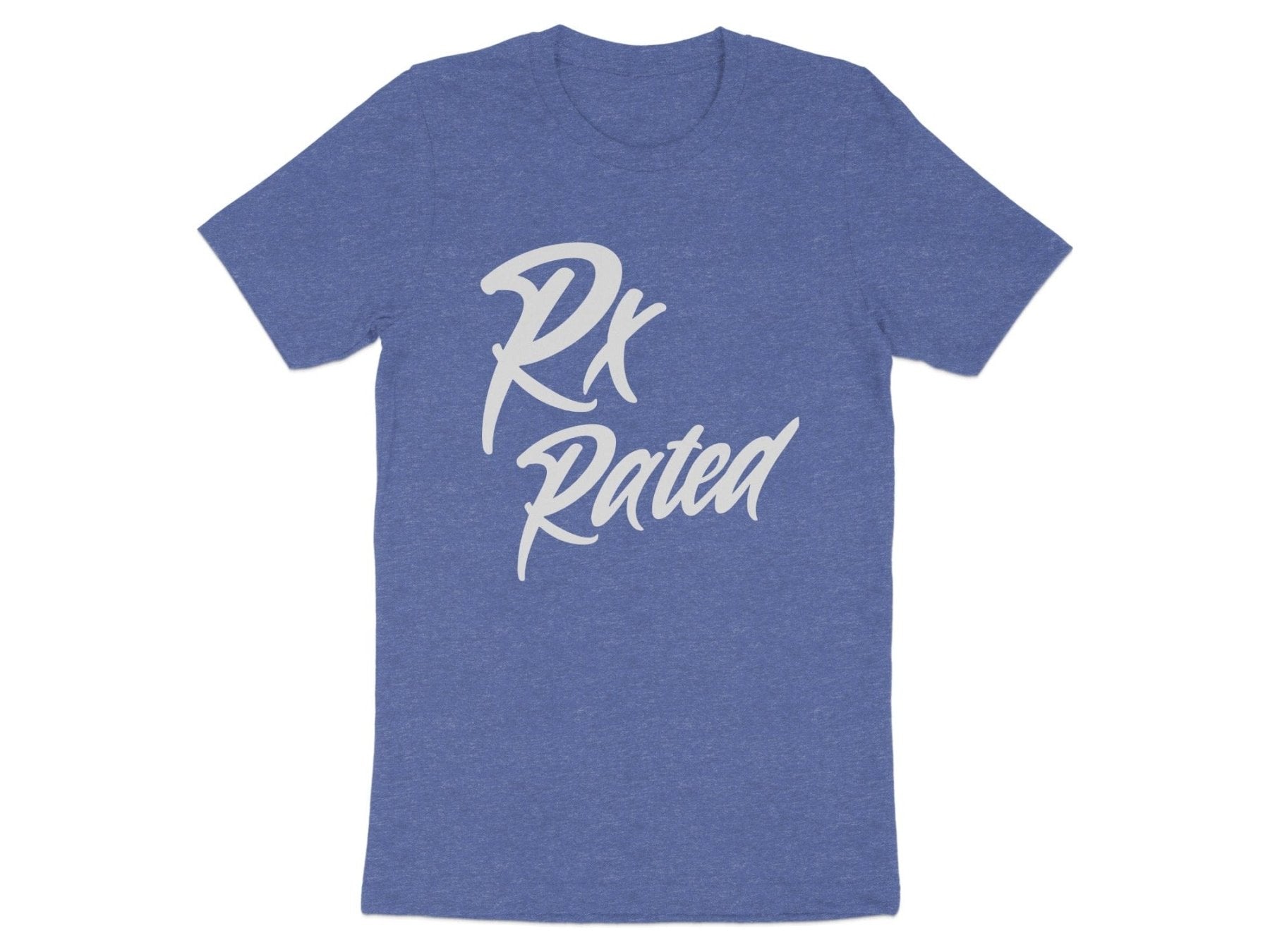 Rx Rated Tee - Pharmacy Apparel for Pharmacists, Techs & Students