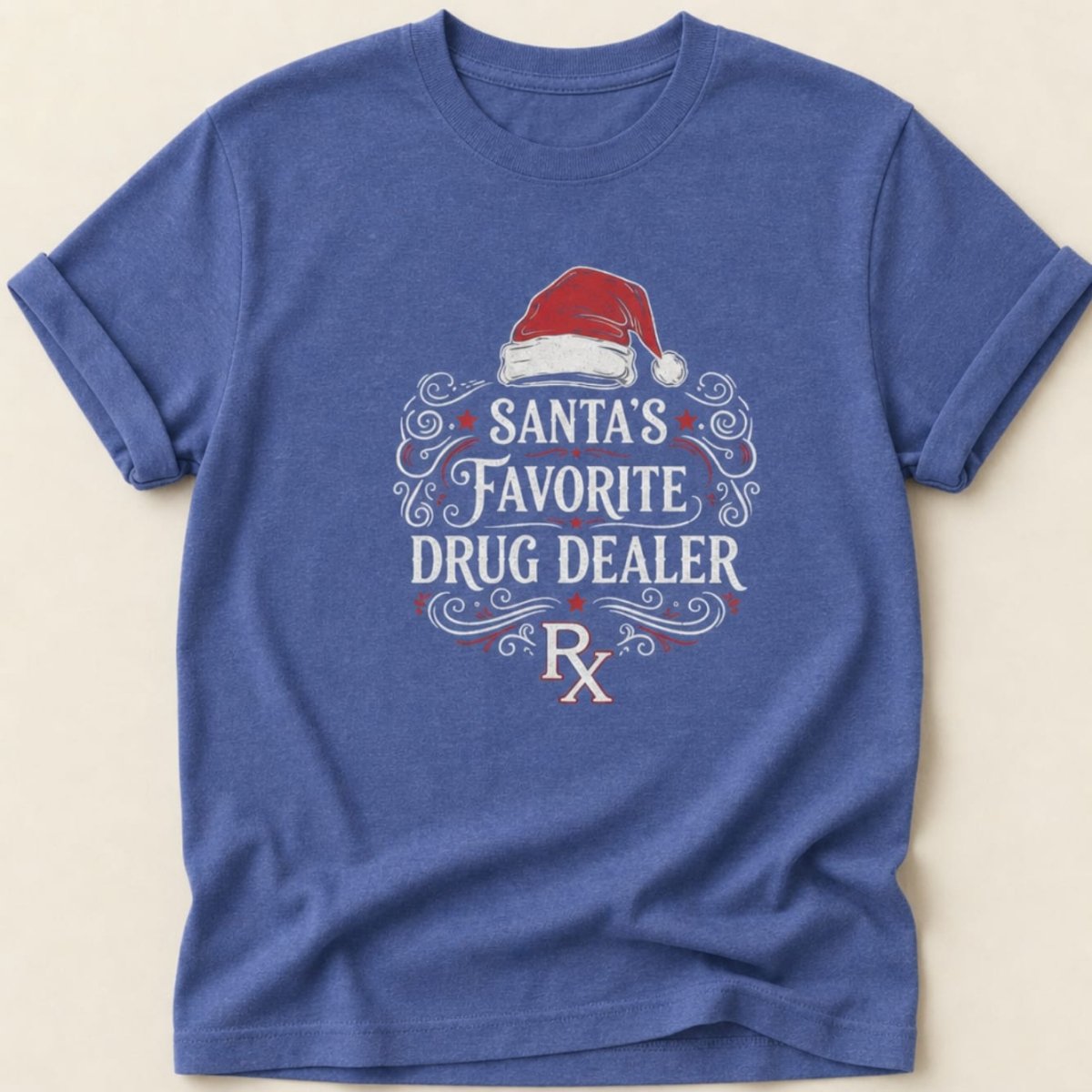 Santa’s Favorite Drug Dealer Tee - Adverse Reactions
