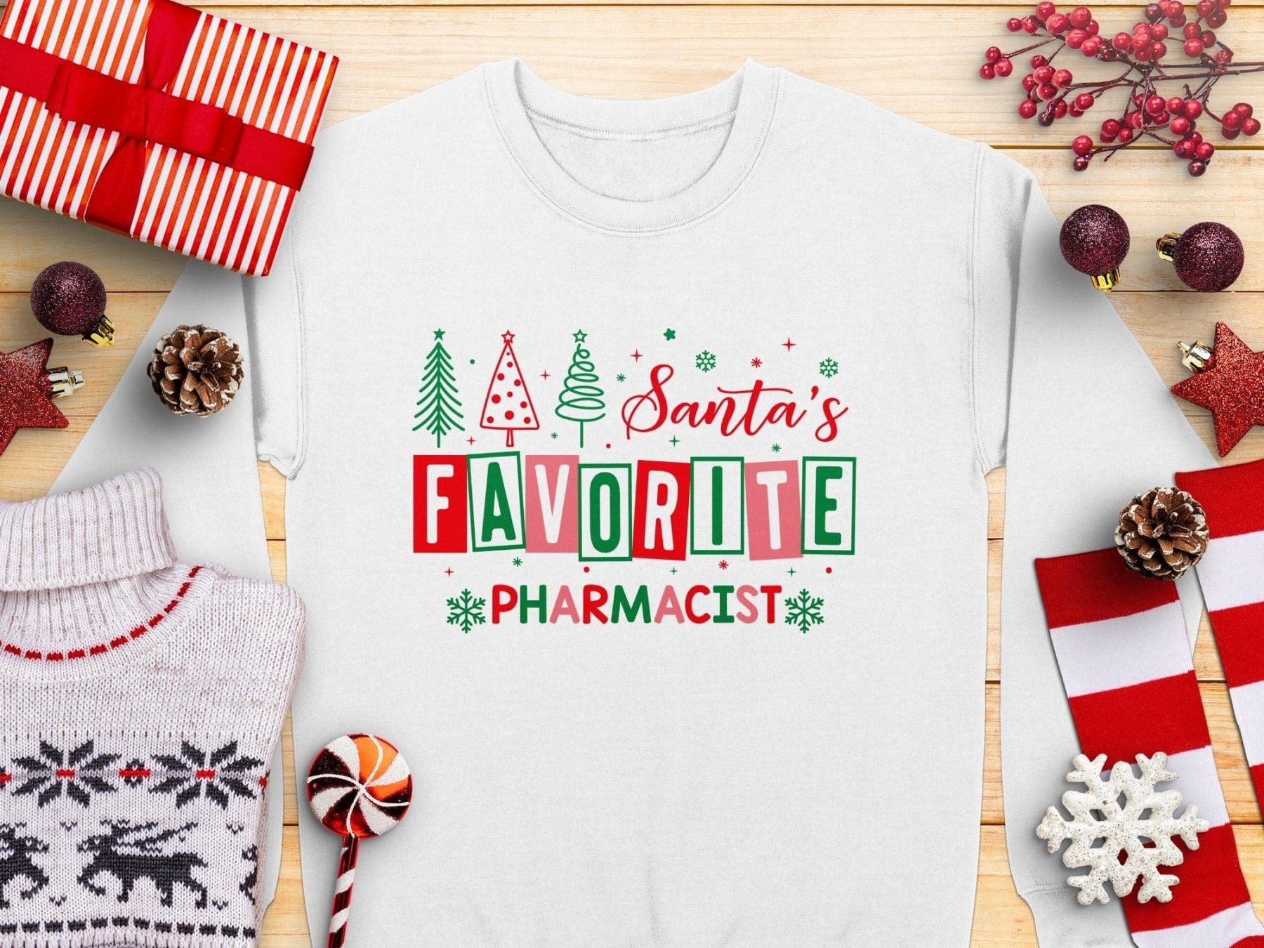Santa’s Favorite Pharmacist Sweatshirt v2 - Pharmacy Apparel for Pharmacists, Techs & Students