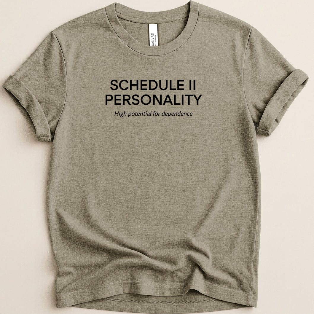 Schedule II Personality Tee - Adverse Reactions