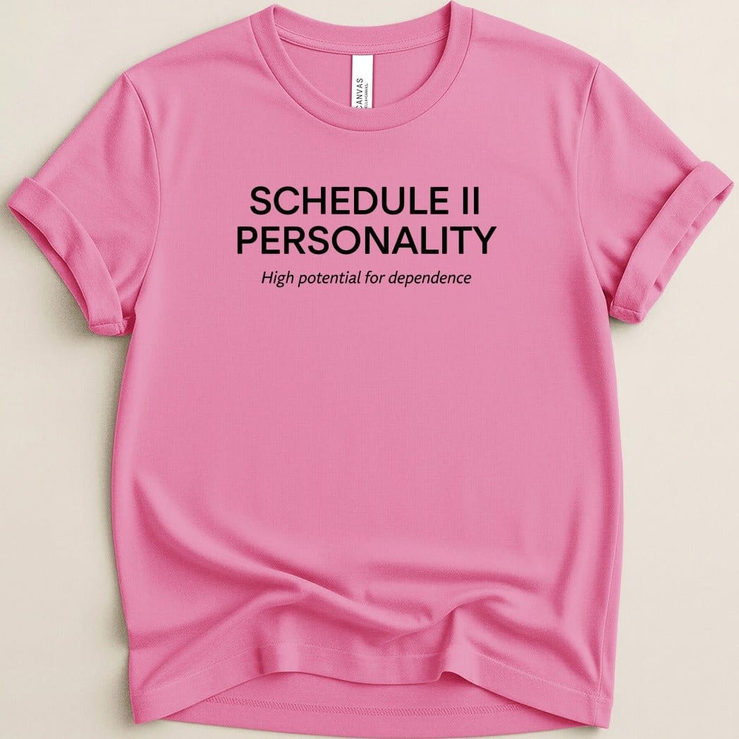 Schedule II Personality Tee - Adverse Reactions