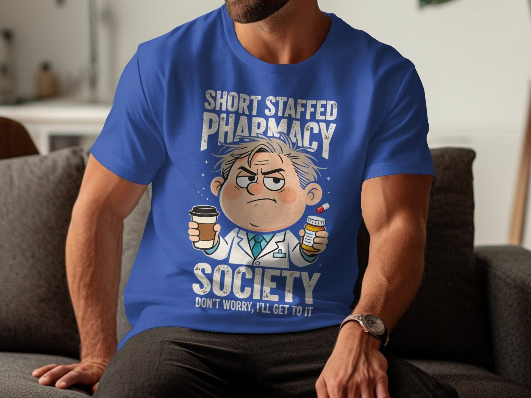 Short Staffed Pharmacy Society (Male Pharmacist) Tee - Adverse Reactions