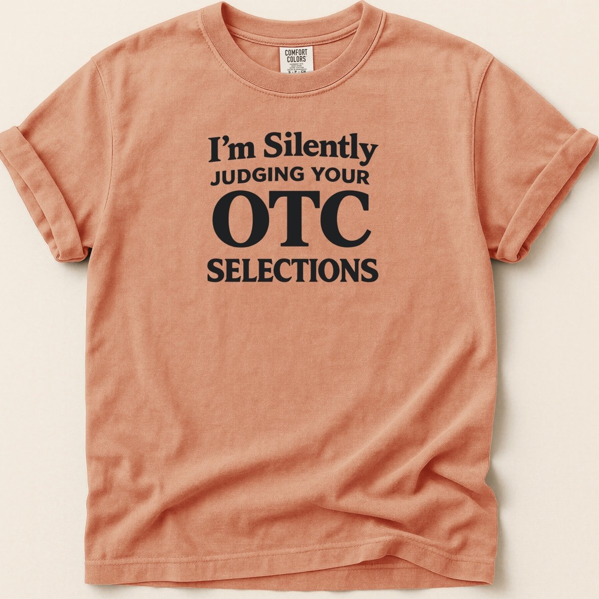 Silently Judging Your OTC Selections Tee - Adverse Reactions