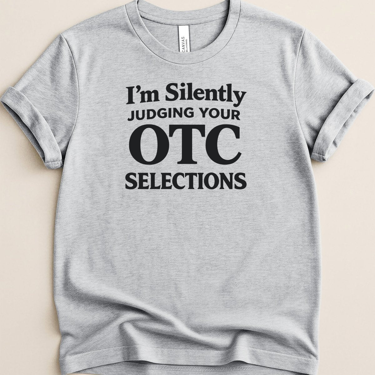 Silently Judging Your OTC Selections Tee - Adverse Reactions