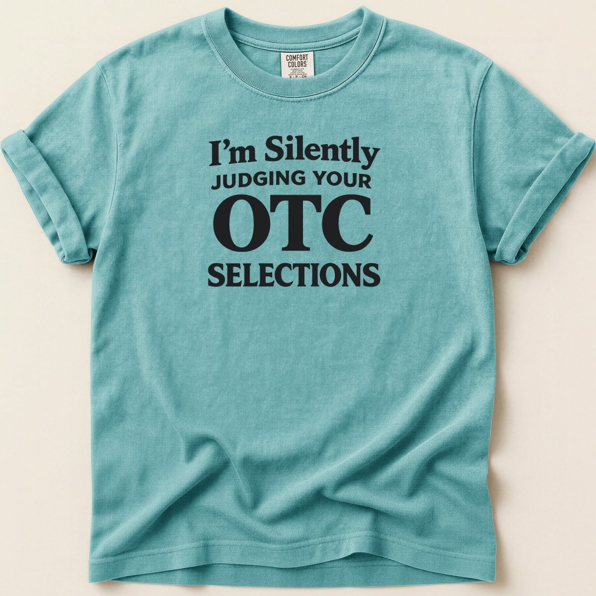 Silently Judging Your OTC Selections Tee - Adverse Reactions