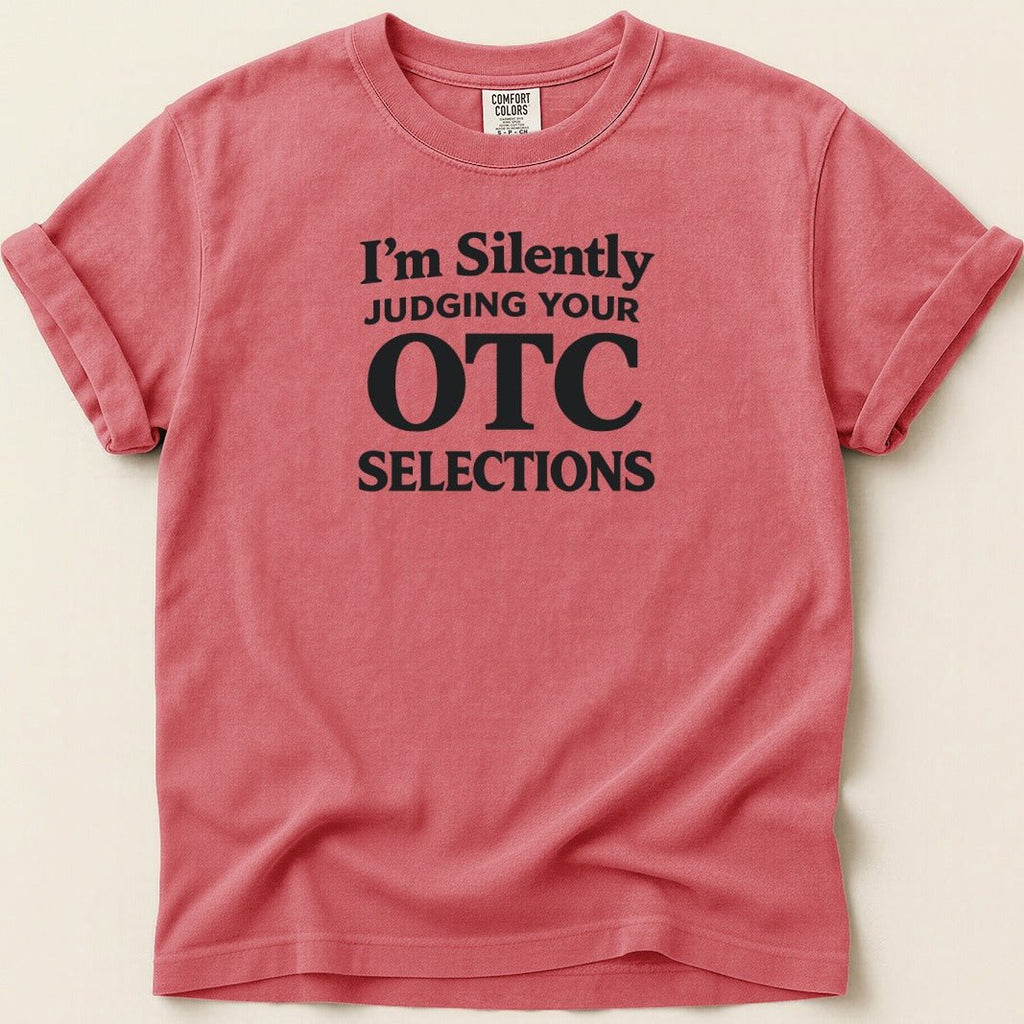 Silently Judging Your OTC Selections Tee - Adverse Reactions
