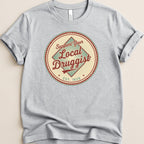 Support Your Local Druggist Tee - Adverse Reactions