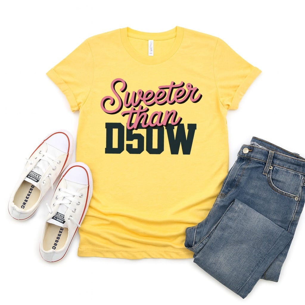 Sweeter Than D50W Tee - Adverse Reactions - Pharmacy Apparel for Pharmacists, Techs & Students